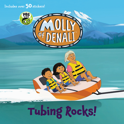 Molly of Denali: Tubing Rocks! Cover Image