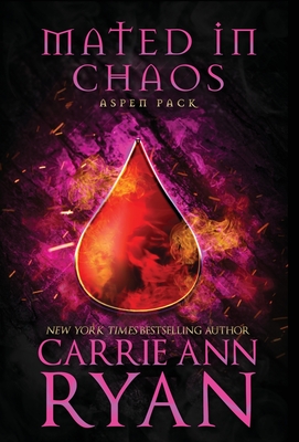 Mated in Chaos By Carrie Ann Ryan Cover Image