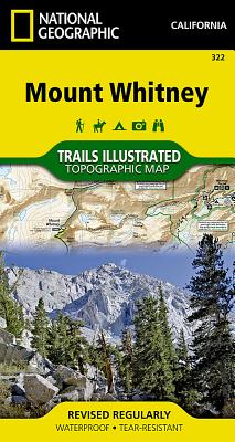 Mount Whitney Map (National Geographic Trails Illustrated Map #322) By National Geographic Maps Cover Image