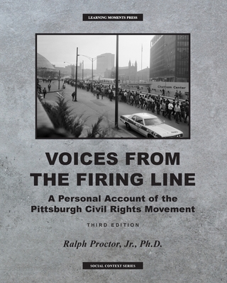 Voices from the Firing Line: A Personal Account of the Pittsburgh Civil Rights Movement Cover Image