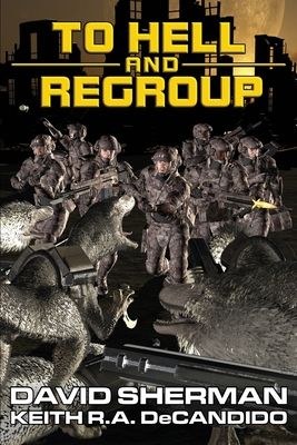 Cover for To Hell and Regroup (18th Race #3)