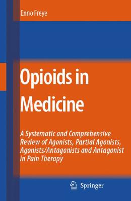 Opioids in Medicine: A Comprehensive Review on the Mode of Action and the Use of Analgesics in Different Clinical Pain States Cover Image
