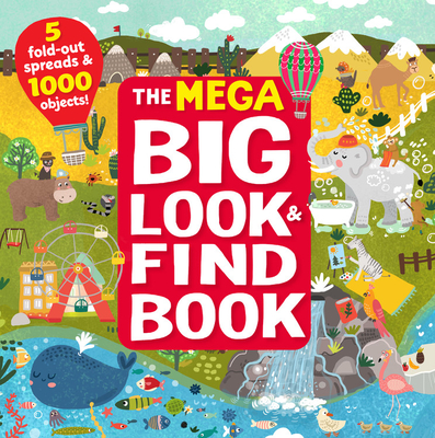 The MEGA Big Look & Find Book: 5 fold-out spreads & 1000 objects! (Big Look and Find) By Inna Anikeeva, Clever Publishing Cover Image