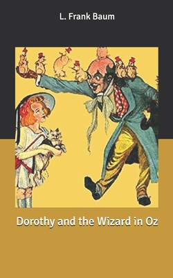 Dorothy and the Wizard in Oz