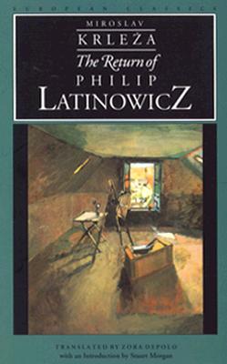 The Return of Philip Latinowicz (European Classics)