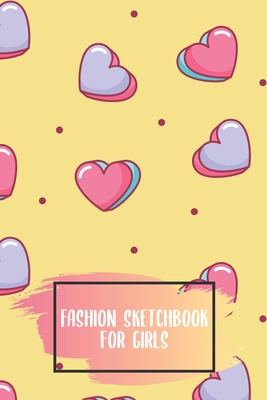 Fashion Sketchbook for Girls: Sketchbook for people ranging from fashion  designers, stylists, artists to beginners just starting out. With model, an  (Paperback)