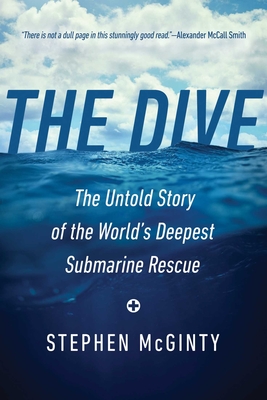 The Dive: The Untold Story of the World's Deepest Submarine Rescue Cover Image