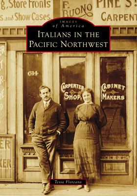 Italians in the Pacific Northwest (Images of America)