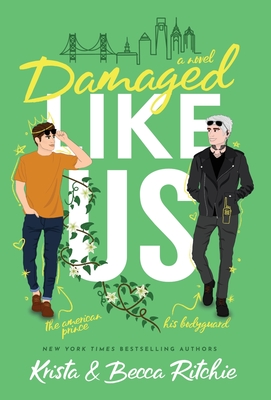 Damaged Like Us (Special Edition Hardcover) By Krista Ritchie, Becca Ritchie Cover Image