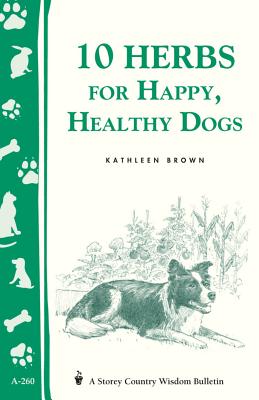 Cover for 10 Herbs for Happy, Healthy Dogs