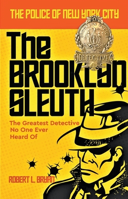 The Brooklyn Sleuth (The Police of New York City)