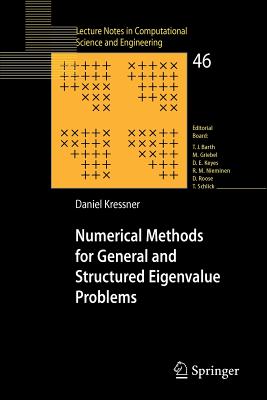 Numerical Methods for General and Structured Eigenvalue Problems ...