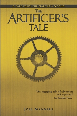 The Artificer's Tale (Tales from the Martyr's World #1)
