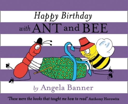 Happy Birthday with Ant and Bee By Angela Banner Cover Image
