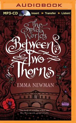 Cover for Between Two Thorns (Split Worlds #1)