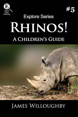 Rhinos!: A Children's Guide Cover Image