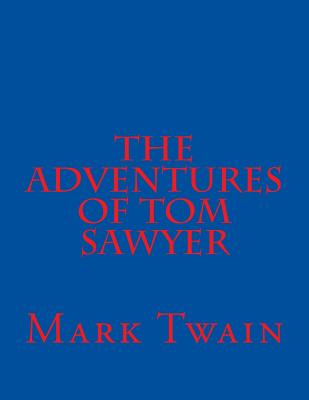 The Adventures Of Tom Sawyer Cover Image