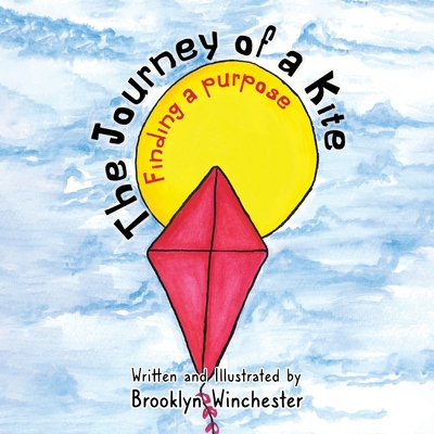 The Journey of a Kite: Finding a Purpose Cover Image
