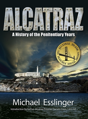 Alcatraz: A History of the Penitentiary Years Cover Image
