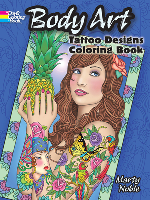 Body Art: Tattoo Designs Coloring Book (Dover Design Coloring Books)  (Paperback) | Malaprop's Bookstore/Cafe