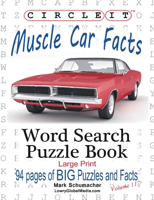 Circle It, Muscle Car Facts, Large Print, Word Search, Puzzle Book Cover Image