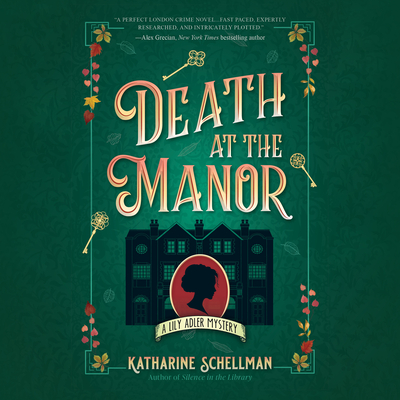 Death at the Manor By Katharine Schellman, Henrietta Meire (Read by) Cover Image