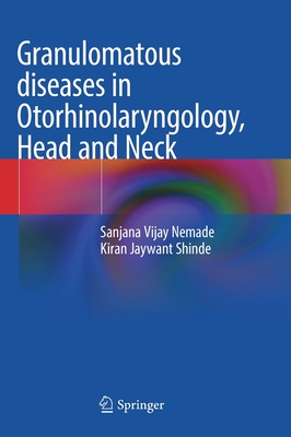 Granulomatous Diseases in Otorhinolaryngology, Head and Neck Cover Image