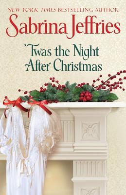 Cover for 'Twas the Night After Christmas (The Hellions of Halstead Hall #6)