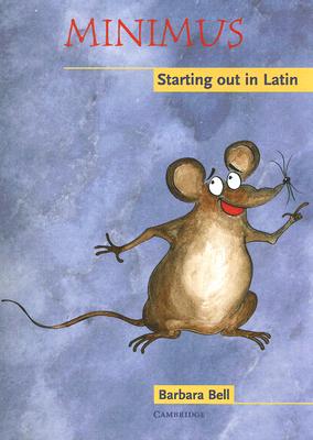 Minimus: Starting Out in Latin Cover Image