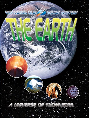 The Earth: Our Home Planet (Exploring Our Solar System) By David Jefferis Cover Image