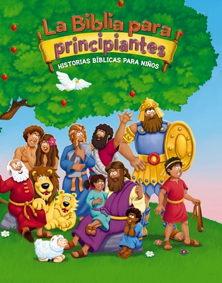 La Biblia Para Principiantes: Historias Bíblicas Para Niños (Beginner's Bible) By Kelly Pulley (Illustrator), Zondervan Cover Image