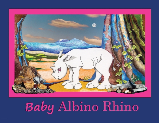 Baby Albino Rhino: Rhinoceros By Jr. Ward, Charles J. Cover Image