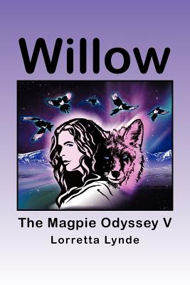 Willow: The Magpie Odyssey V