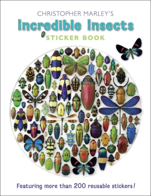 Christopher Marley's Incredible Insects Sticker Book By Christopher Marley (Photographer) Cover Image