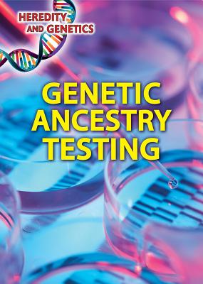 Genetic Ancestry Testing Cover Image