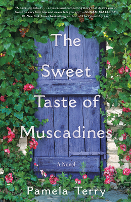 The Sweet Taste of Muscadines: A Novel By Pamela Terry Cover Image