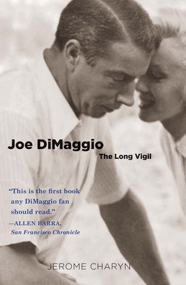 Joe DiMaggio: The Long Vigil (Icons of America) By Jerome Charyn Cover Image