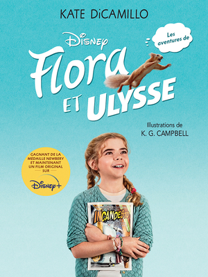 Les Aventures de Flora Et Ulysse By Kate DiCamillo, K. G. Campbell (Illustrator) Cover Image