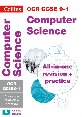 Collins GCSE Revision and Practice: New Curriculum – OCR GCSE Computer Science All-in-One Revision and Practice By Collins UK Cover Image