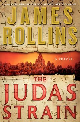 The Judas Strain: A Sigma Force Novel (Sigma Force Novels #3) By James Rollins Cover Image