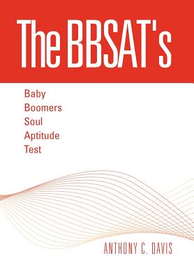 The Bbsat's - Baby Boomers Soul Aptitude Test Cover Image