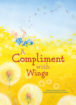 A Compliment with Wings By Pimm Van Hest, Nynke Mare Talsma (Illustrator) Cover Image
