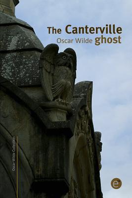 The Canterville ghost (Oscar Wilde Collection #2)