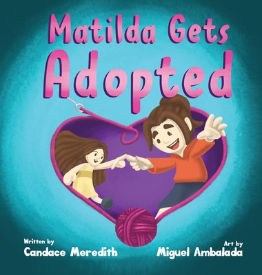 Matilda Gets Adopted