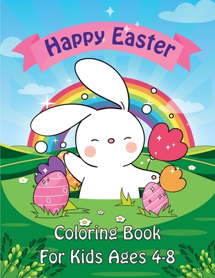 Easter Coloring Book: Happy Easter Coloring Book for Kids Ages 4-8 Unique 50 Patterns to Color The Great Big Easter Coloring Book for Toddle cover