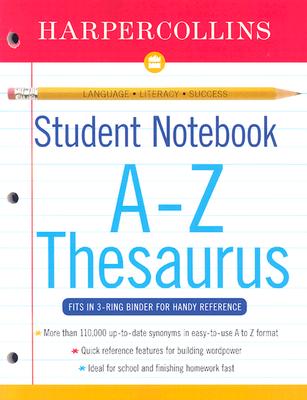 HarperCollins Student Notebook A-Z Thesaurus (Collins Language)