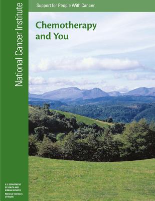 Chemotherapy and You: Support for People with Cancer