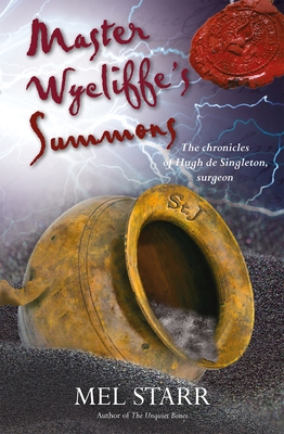 Master Wycliffe's Summons (Chronicles of Hugh de Singleton) Cover Image
