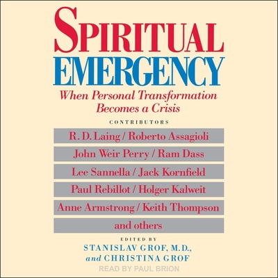 Spiritual Emergency: When Personal Transformation Becomes a Crisis Cover Image