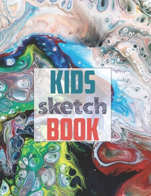 Sketch Pad For Kids: Kids Sketch Book for Drawing Practice (Art